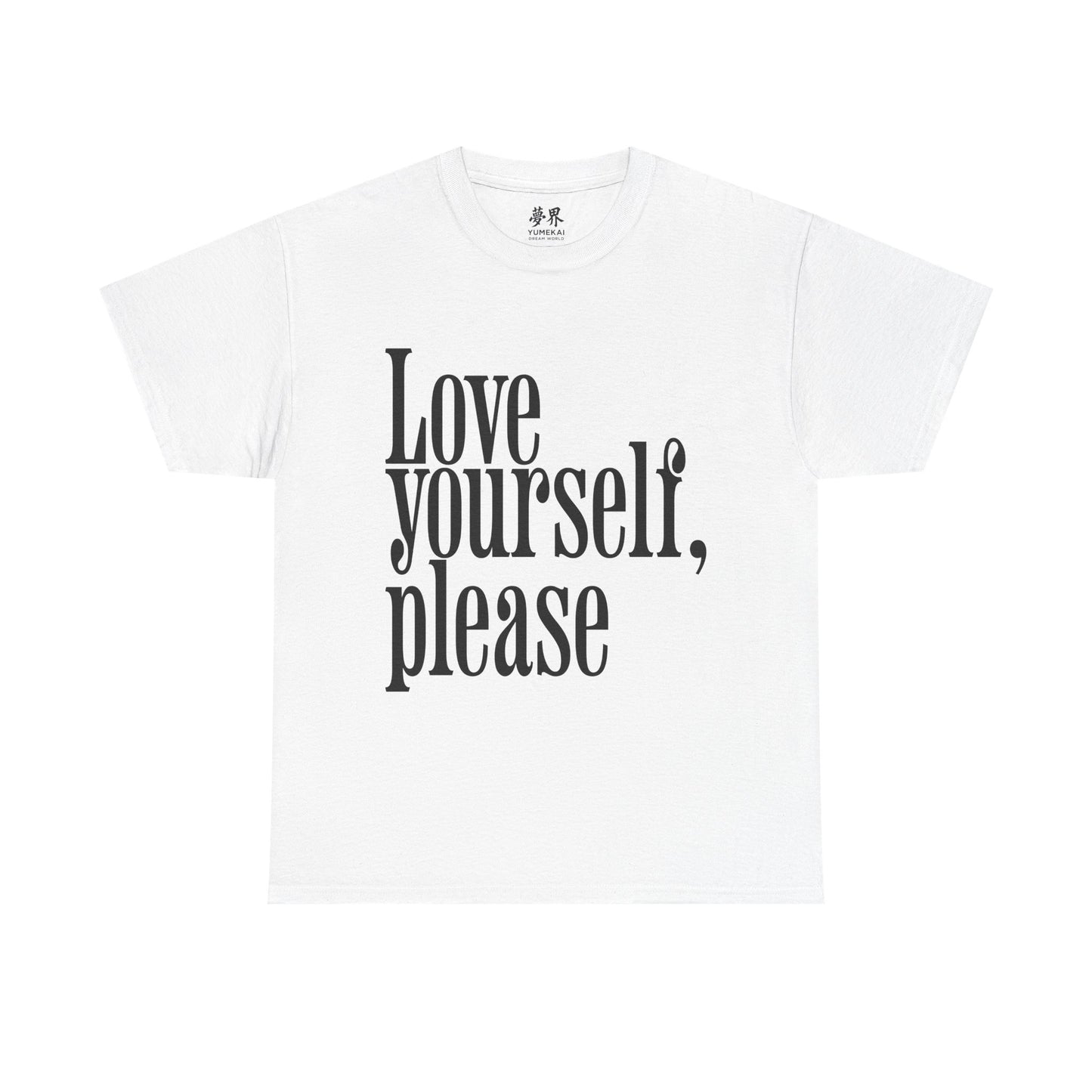 Love yourself tee