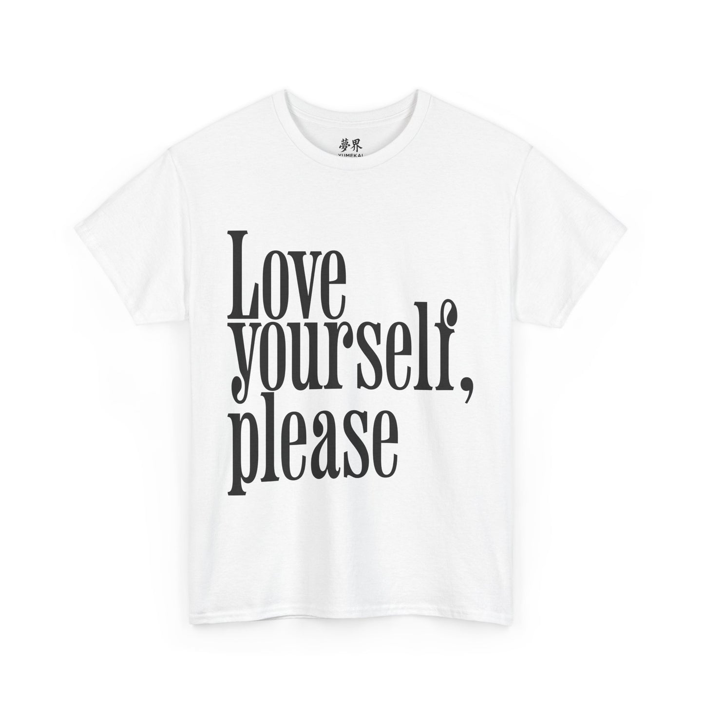 Love yourself tee